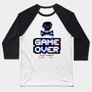 Game Over Gaming Baseball T-Shirt